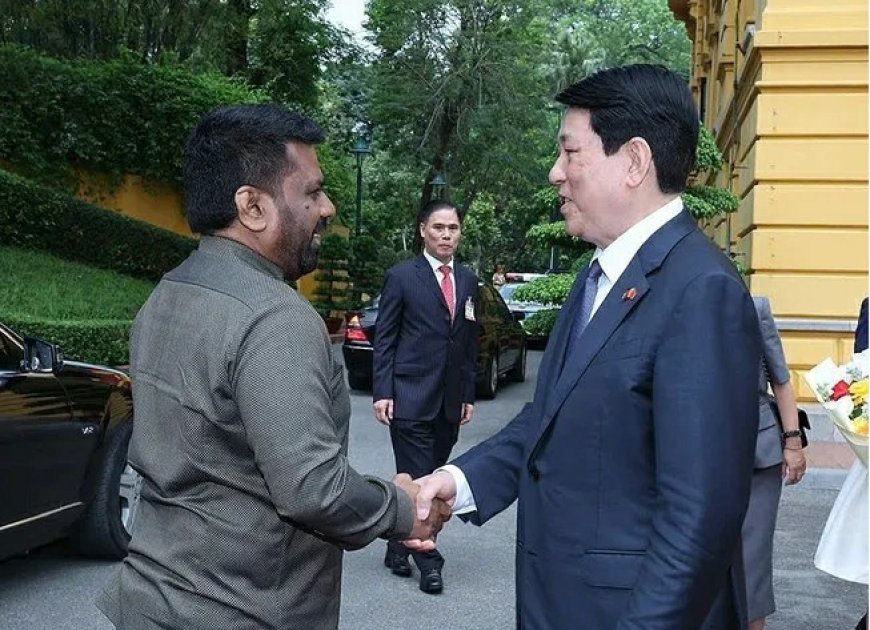 வியட்நாமில் ஜனாதிபதி அனுரவுக்கு உத்தியோகப்பூர்வ வரவேற்பு!